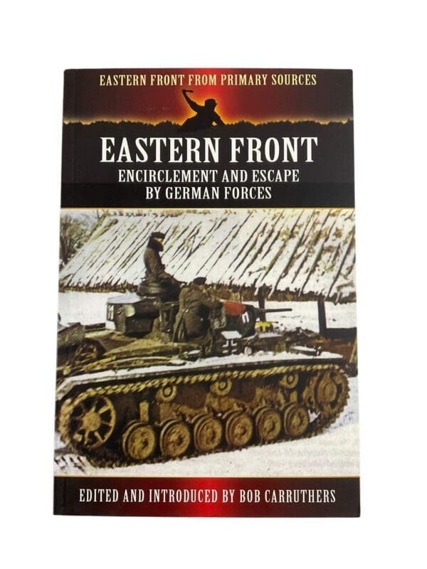 WW2 German Eastern Front Encirclement and Escape By German Forces Reference Book