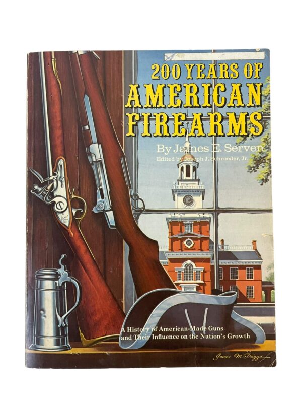 200 Years of American Firearms Used Softcover Reference Book