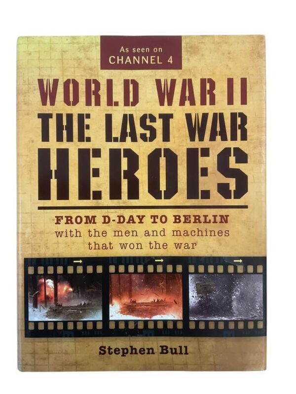 WW2 US Canadian WW2 The Last War Heroes D-Day to Berlin Hardcover Reference Book