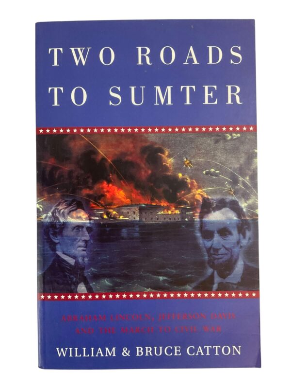 US Civil War Two Roads To Sumter Used Softcover Reference Book