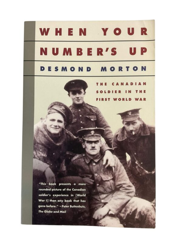 WW1 Canadian CEF When Your Number's Up Used Softcover Reference Book