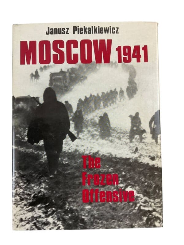 WW2 German Russian Moscow 1941 Janusz Piekalkiewicz Hardcover Reference Book