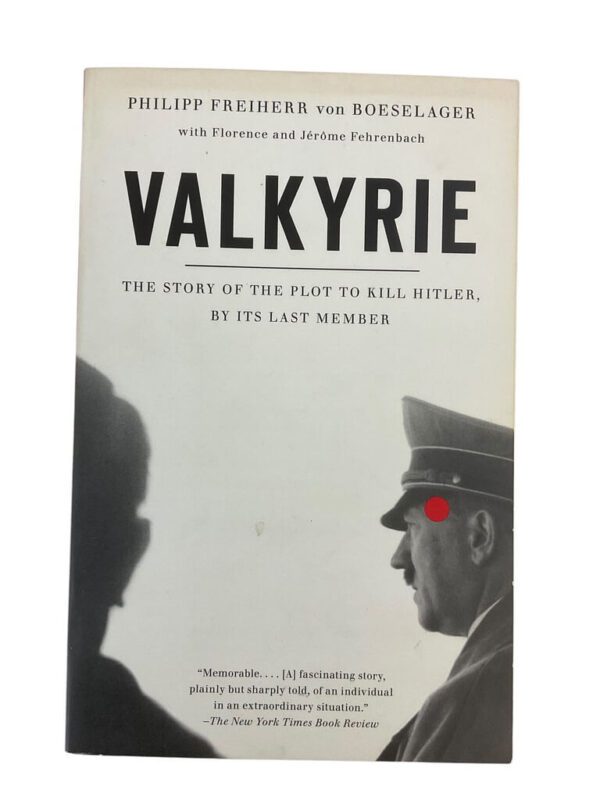 WW2 German Valkyrie The Story of Plot to Kill Hitler Softcover Reference Book