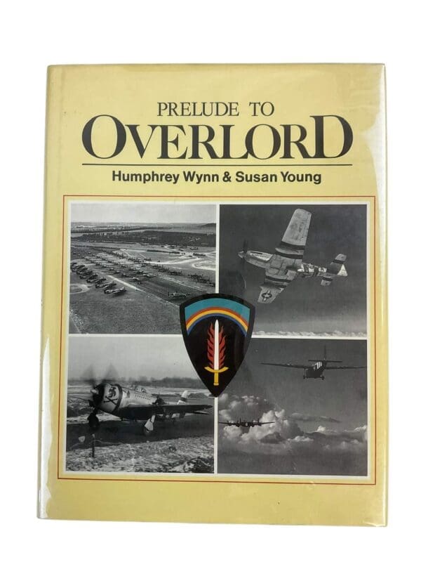 WW2 US USAAF RAF Prelude to Overlord Wynn and Young Hardcover Reference Book