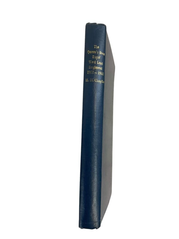 British Queens Own Royal West Kent Regiment 1951-1961 Hard Cover Reference Book