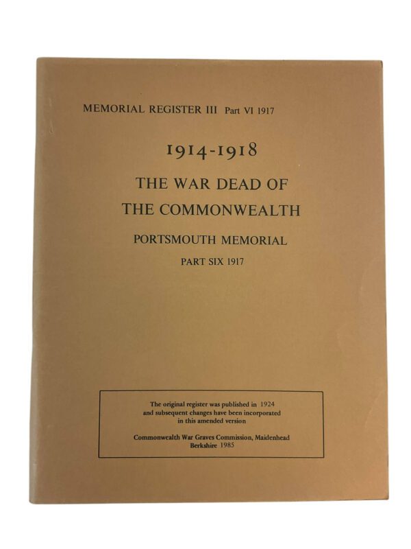 WW1 British Portsmouth Memorial Part 6 1917 Used Softcover Reference Book