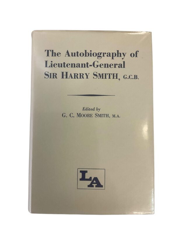 British The Autobiography of Lieutenant-General Sir Harry Smith CGB New Hardcover Reference Book