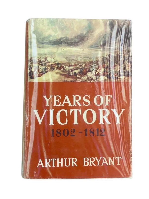 British Napoleonic Years of Victory 1802 to 1812 Used Hardcover Reference Book