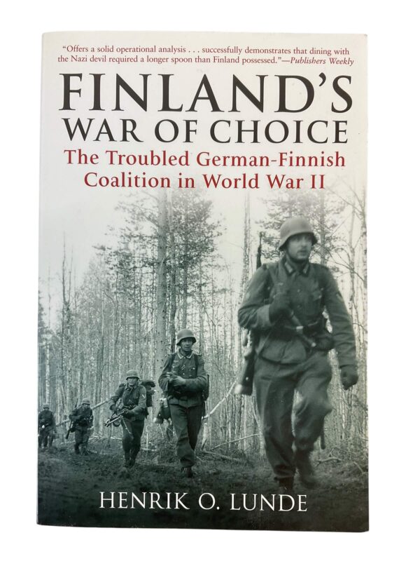 WW2 Finland's War of Choice Troubled German-Finnish Coalition Used Softcover Reference Book