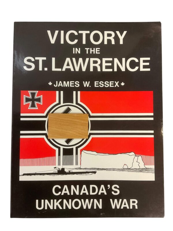 WW2 Canadian Victory in the St. Lawrence Canada's Unknown War Used Softcover Reference Book