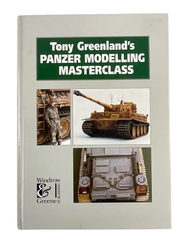 WW2 German Panzer Modelling Masterclass  Windrow & Greene Book