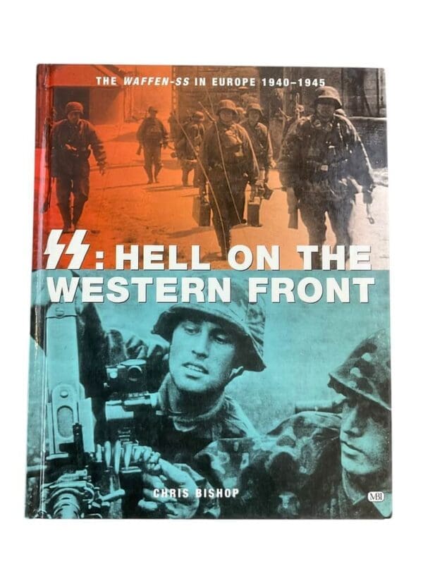 WW2 German SS Hell On The Western Front Chris Bishop Hardcover Reference Book
