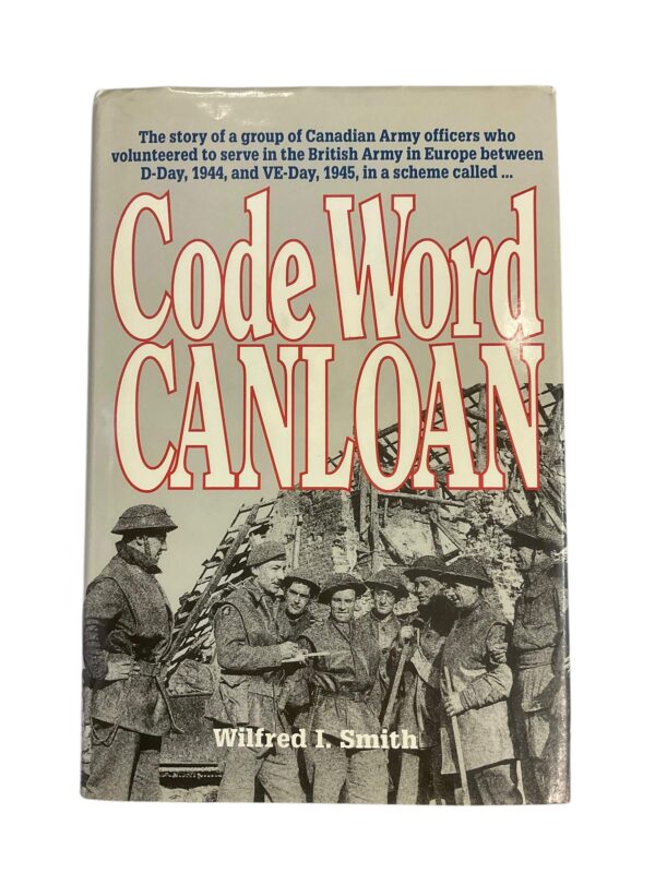 WW2 Canadian Code Word CANLOAN Used Hardcover Reference Book