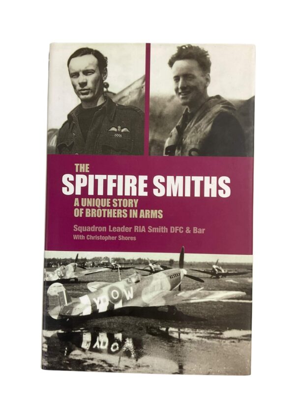 WW2 British RAF The Spitfire Smiths Unique Story of Brothers in Arms Used Hardcover Reference Book