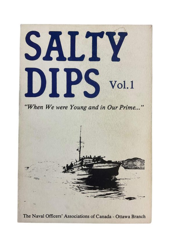 WW2 Canadian Navy RCN Salty Dips Vol 1 Used Softcover Reference Book