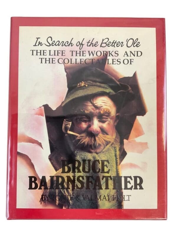 WW1 British BEF In Search of the Better 'Ole Life Works Collectables of Bruce Bairnsfather Used Hardcover Reference Book