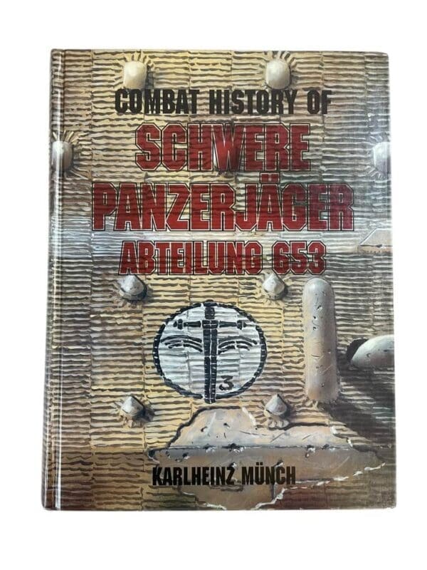 WW2 German Combat History Schwere Panzerjager Abteilung 653 HC Reference Book