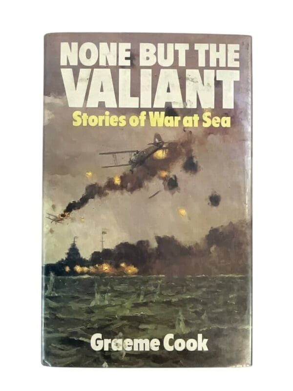 WW2 British RN Navy None But the Valiant Reference Book