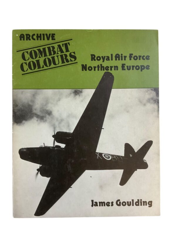 WW2  Britain RAF Archive Combat Colours Royal Air Force Reference Book