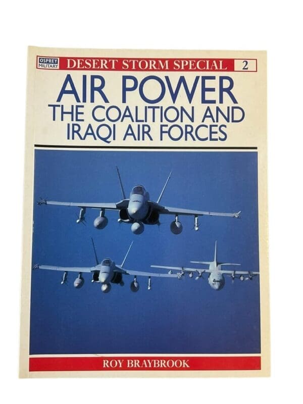 US Air Power The Coalition and Iraqi Air Forces Osprey Desert Storm Special No 2 New Softcover Reference Book