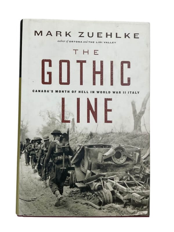 WW2 Canadian The Gothic Line Canada's Month of Hell in WW2 Italy Used Hardcover Reference Book
