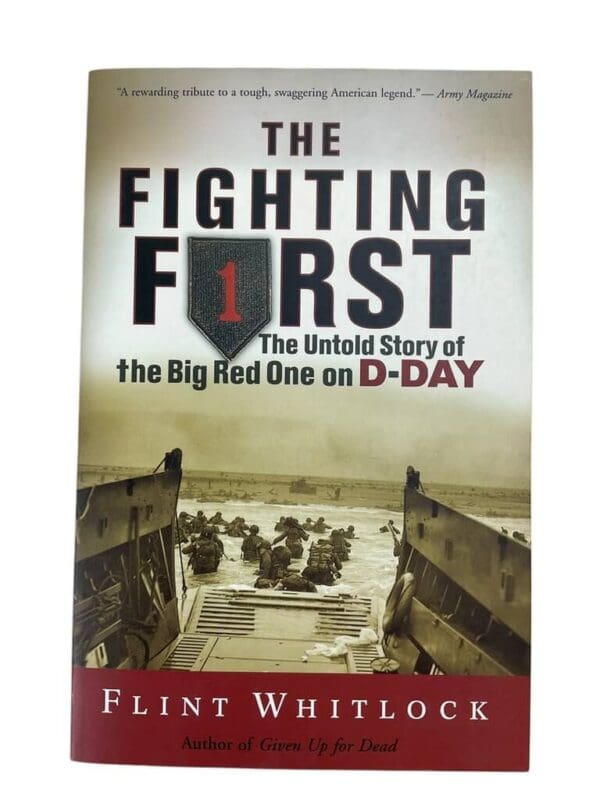 WW2 US The Fighting First The Untold Story of the Big Red One on D-Day Used Softcover Reference Book