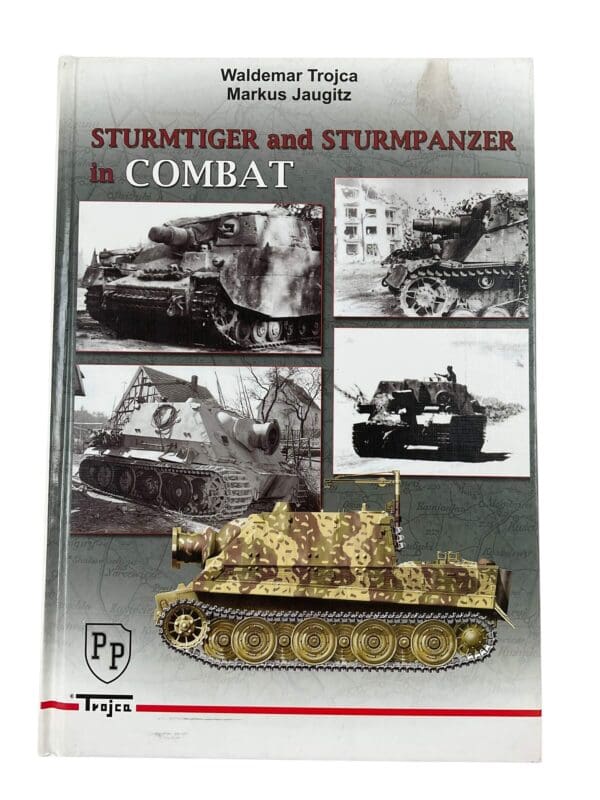 WW2 German Sturmtiger and Sturmpanzer in Combat New Hardcover Reference Book