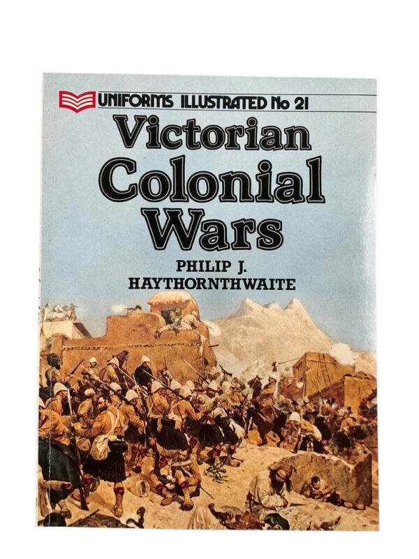 British Victorian Colonial Wars Warbirds Illustrated No 21 Used Softcover Reference Book