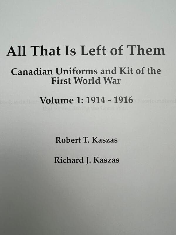 WW1 Canadian CEF All That is Left of Them New Hardcover Reference Book PRE PUBLICATION PRICE