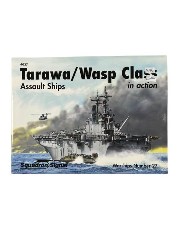 US USN Tarawa/Wasp Class Assault Ships in Action Squadron Signal Warships No 27 Used Softcover Reference Book