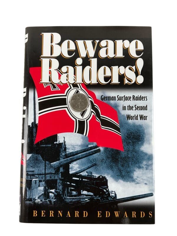 WW2 German Beware Radiers! Surface Raiders in the Second World War New Hardcover Reference Book