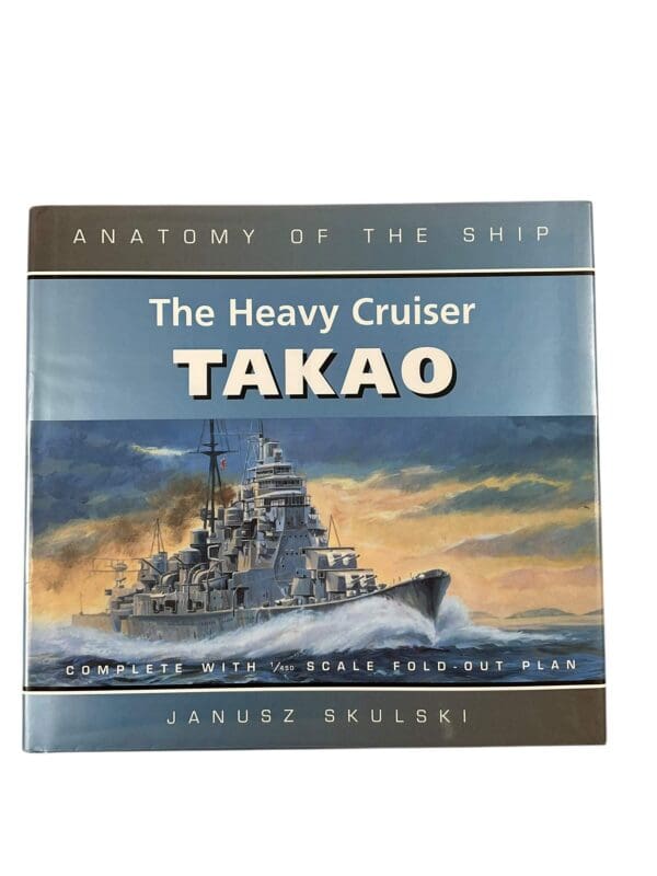 WW2 Japanese The Heavy Cruiser Takao New Hardcover Reference Book
