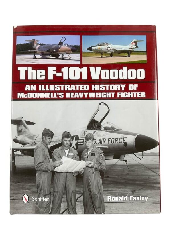 WW2 US USAAF The F-101 Voodoo McDonnell's Heavyweight Fighter New Hardcover Reference Book