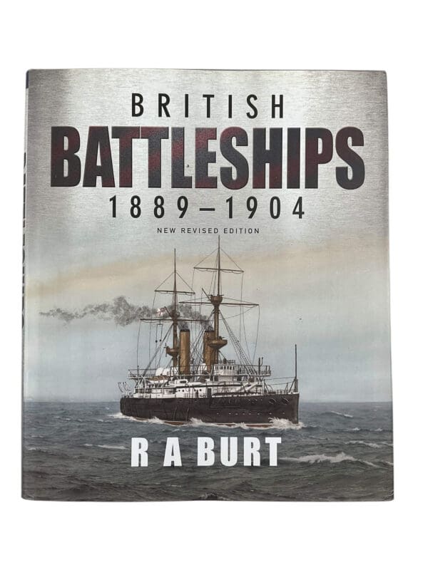 British Battleships 1889 to 1904 New Hardcover Reference Book