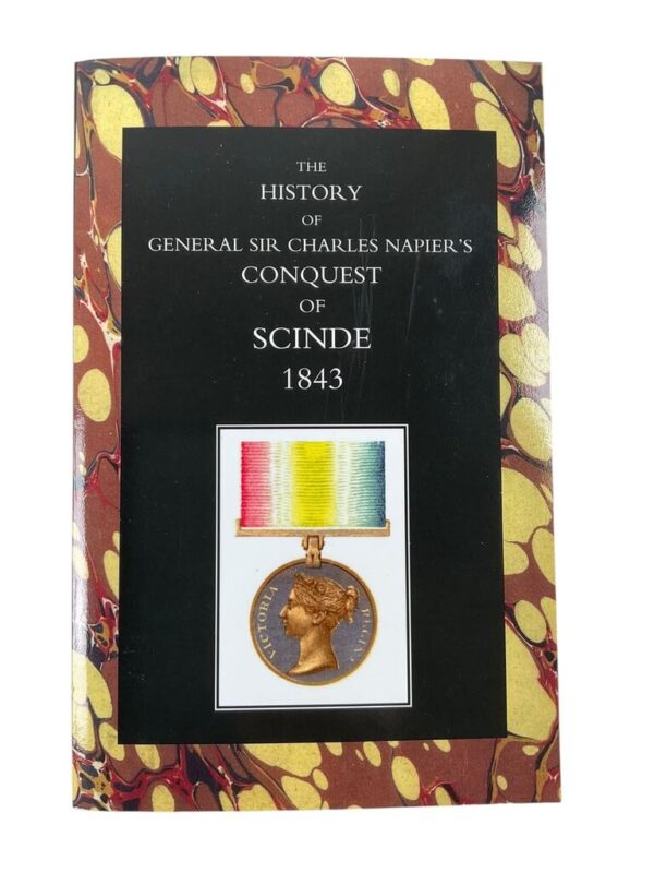 British The History of General Sir Charles Napier's Conquest of Scinde 1843 New Hardcover Reference Book