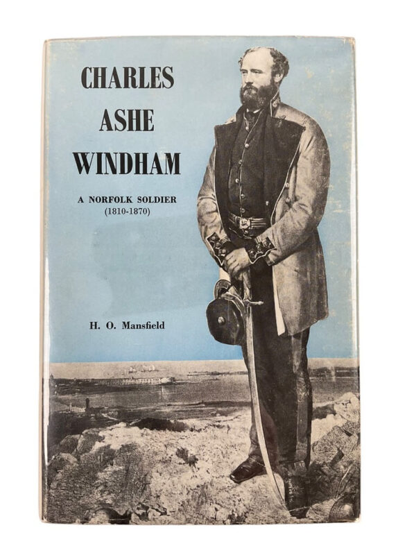 Canadian Crimean War Charles Ashe Windham A Norfolk Soldier 1810 to 1870 Used Hardcover Reference Book