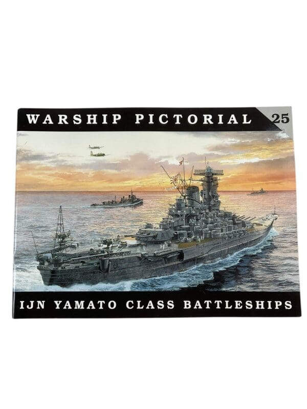WW2 Japanese IJN Yamato Class Battleships Warship Pictorial No 25 New Softcover Reference Book