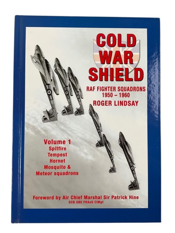 British RAF Cold War Shield RAF Fighter Squadrons Vol 1 New Hardcover Reference Book
