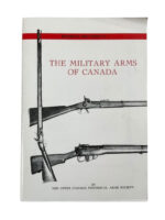 Canadian The Military Arms of Canada Historical Arms Series No 1 Used Softcover Reference Book