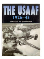 WW2 US The USAAF 1926 to 45 Used Hardcover Reference Book