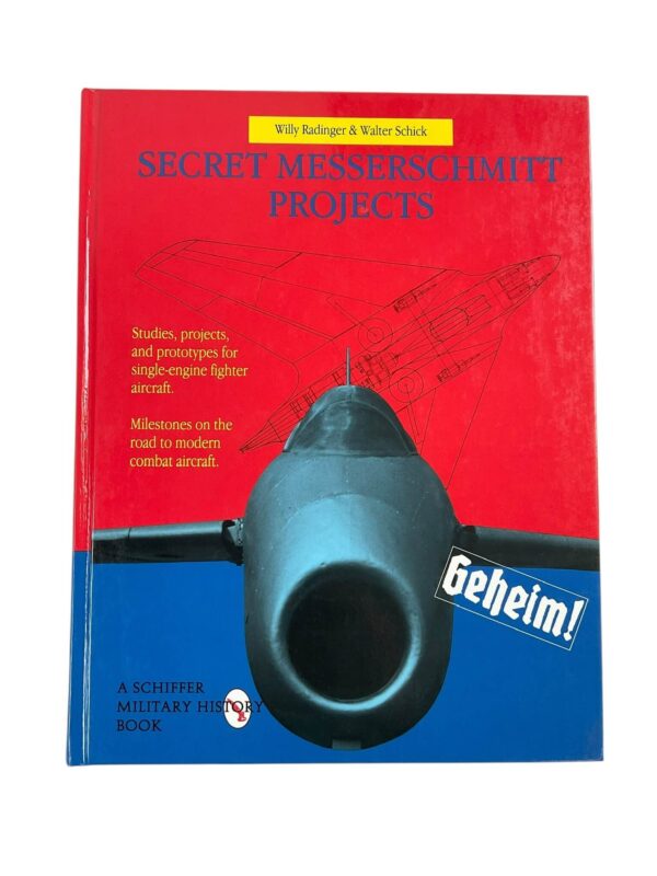 WW2 German Luftwaffe Secret Messerschmitt Projects Used Hardcover Reference Book