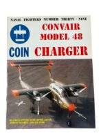 US USN USMC Convair Model 48 Coin Charger Naval Fighters No 39 Used Softcover Reference Book