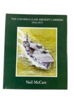 British RN Navy The Colossus-Class Aircraft Carriers 1944 to 1972 Used Hardcover Reference Book