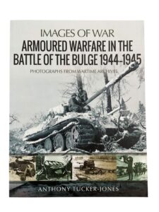 WW2 US German Armoured Warfare in the Battle of the Bulge 1944 to 1945 Images of War New Softcover Reference Book